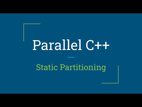 Parallel C++: Static Partitioning