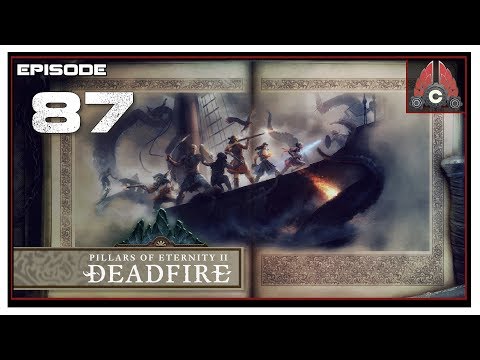 Let's Play Pillars Of Eternity 2: Deadfire (POTD Difficulty) With CohhCarnage - Episode 87