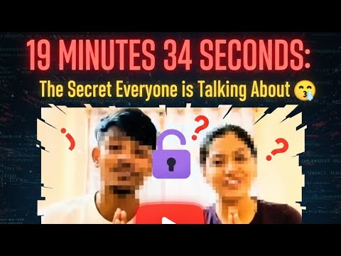 19 MINUTES 34 SECONDS: The Secret Everyone is Talking About 🤫 EXPLAINED (Is This Viral Video REAL?)