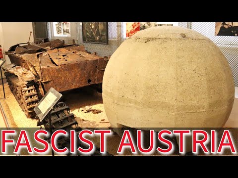 Austria WWII History at Vienna Military History Museum - Republic and Dictatorship + Kugelbunker?