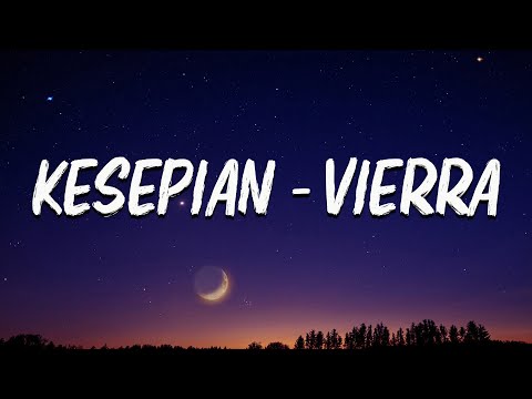 Kesepian - Vierra ( Lirik )