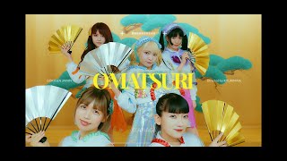 【MV】OMATURI【IZANAGI】
