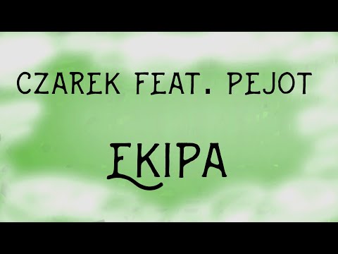 CZarek? feat.  PeJot™ - Ekipa (prod. Riza Penjoel)