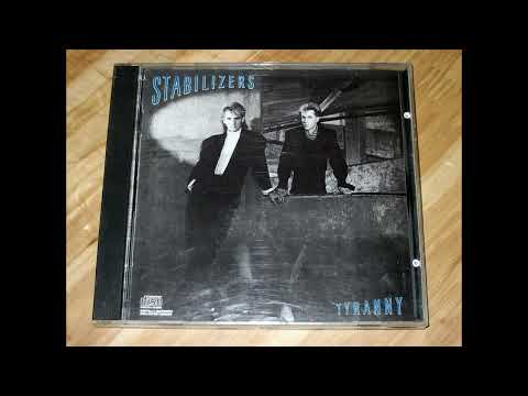Stabilizers  - Tyranny (full album)