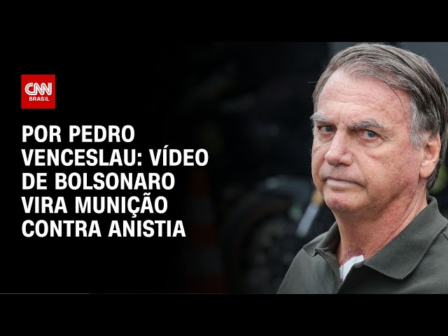 Análise: Vídeo de Bolsonaro vira munição contra anistia | AGORA CNN