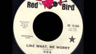 Like What, Me Worry - 006