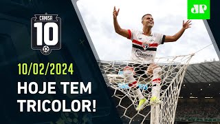 EMBALADO, São Paulo faz JOGO DIFÍCIL hoje; Corinthians tenta AFASTAR CRISE amanhã! | CAMISA 10