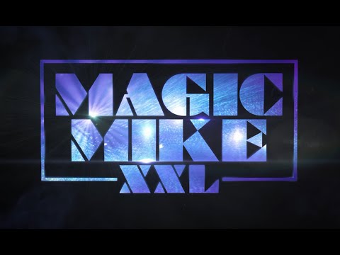 MAGIC MIKE XXL - Trailer (DK)