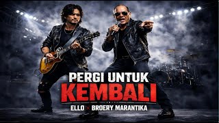 Download lagu PERGI UNTUK KEMBALI – Ello x Broery Marantika 🔥 Rock Nostalgia | Soulwave Music mp3