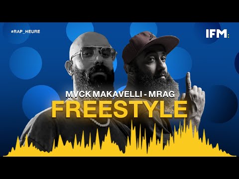 Rap Heure S2 : Mrag - Mvck Makavelli : Freestyle زوز مهبلة