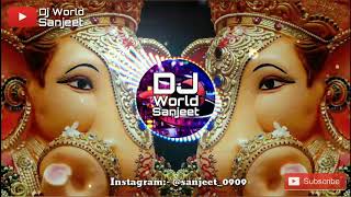 Download lagu New Ganpati Song | ranjan gavala gavala dj remix song | full Bass | DJ World Sanjeet mp3