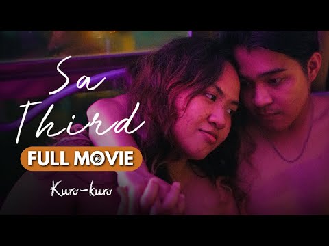 Sa Third | Full Movie | Josh Tan, Pearl Barcos | Kuro-Kuro