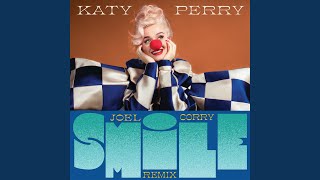 Smile (Joel Corry Remix)