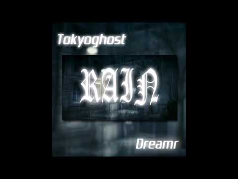 30. tokyoghost & dreamr - rain [??.??.2014]