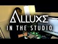 In the Studio With Alluxe 