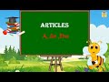 Articles Articles For Grade 2 Articles A An The English Grammer Bumblebeekidschannel