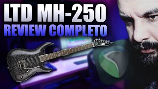 Video thumbnail for ESP LTD MH 250 - VALE A PENA - Boa e BARATA by Quantum Guitars
