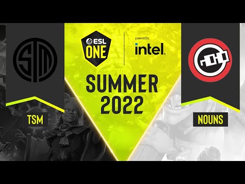 Dota2 - TSM vs nouns - Game 1 - DPC NA Tour 3 - ESL One Summer 2022: Division 1