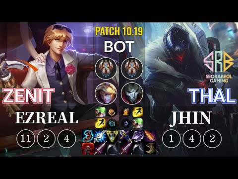 HLE Zenit Ezreal vs SRB Thal Jhin Bot - KR Patch 10.19
