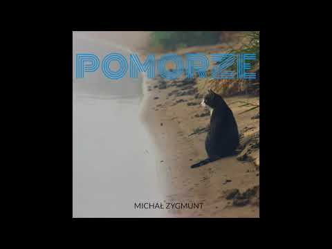 Michał Zygmunt Pomorze (full album)