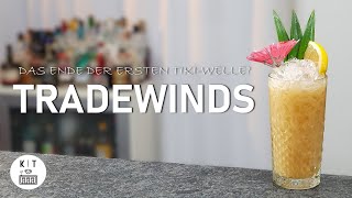 Tradewinds Cocktail - The end of the first Tiki wave?!
