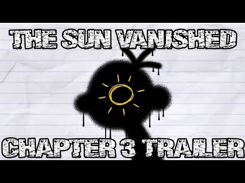 The Sun Vanished Chapter 3 Trailer