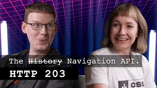The history API is dead. Long live the navigation API | HTTP 203
