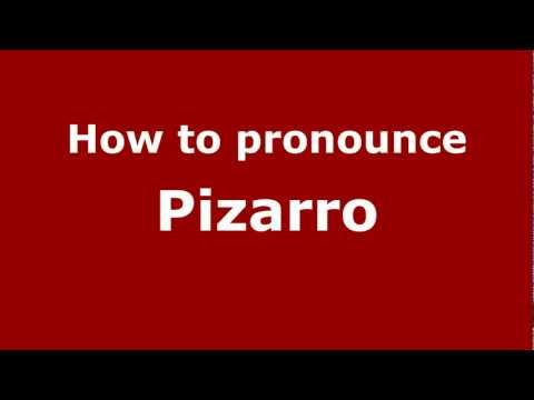 How to Pronounce Pizarro - PronounceNames.com