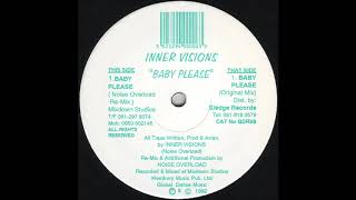 Inner Visions - Baby Please (Noise Overload Re-Mix)