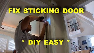 FIX STICKING / STICKY / RUBBING DOOR - EASY DIY