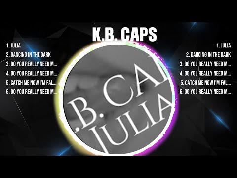 K.B. Caps Greatest Hits Full Album ▶️ Top Songs Full Album ▶️ Top 10 Hits of All Time