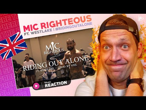 BEST IN THE UK!! Mic Righteous x Westlake - #RidingOutAlone (Music Video) REACTION