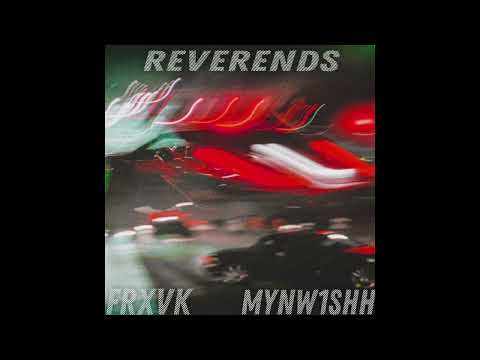 MynWishh feat. FRXVK - REVERENDS (Official audio 2022)