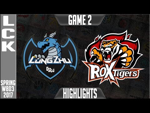 LongZhu Gaming vs ROX Tigers Highlights Game 2 - LCK Week 8 Day 3 Spring 2017 LZ vs ROX G2