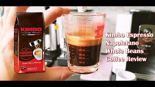 Kimbo Espresso Napoletano Whole Bean Coffee Review