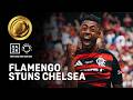 Flamengo S CRAZY Comeback Win Vs Chelsea FIFA Club World Cup Highlights