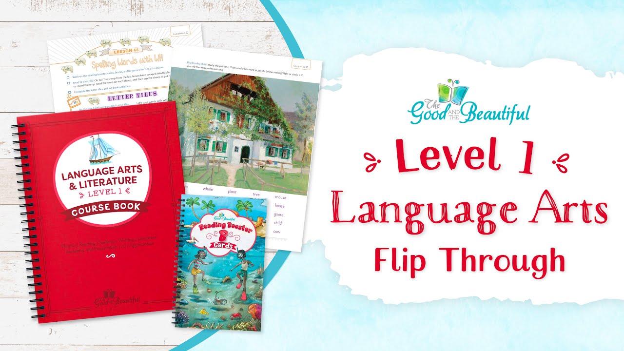 Level 1 Homeschool Language Arts | Flip Through | The Good and the Beautiful