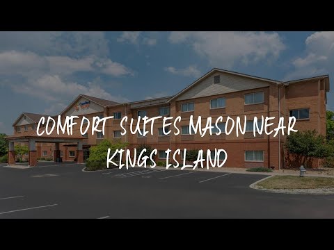 Comfort Suites Mason near Kings Island Review - Mason , United States of America
