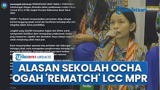 Sekolah Ocha Ungkap Alasan Tolak 'Rematch' LCC meski Ada Juri Independen, Pilih Dukung SMAN 1 Sambas