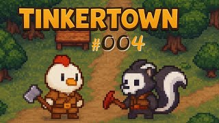 TINKERTOWN 🌲 •004• Piglet is now a, pok-pok...chicken
