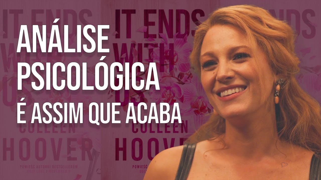 Análise Psicológica filme É assim que Acaba