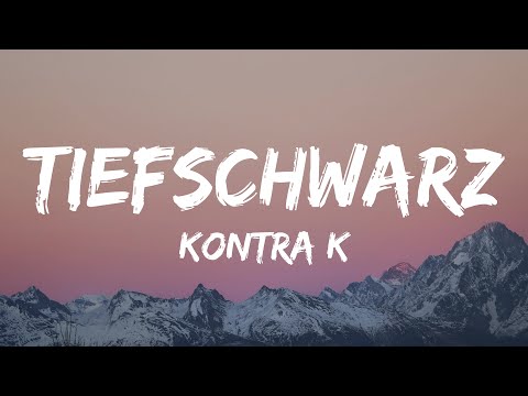 Kontra K - Tiefschwarz (feat. Samra) (Lyrics)