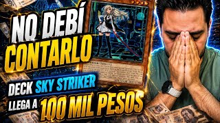 No debí contarlo, My Deck Sky Striker llega a 100 mil pesos mexicanos. 