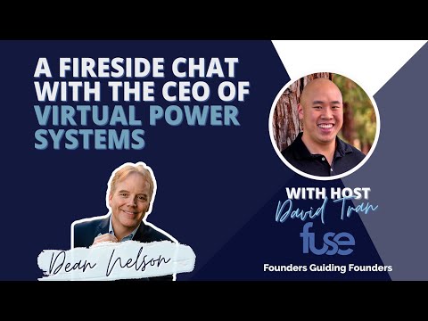 EP. 130 A Fireside Chat with the CEO of Virtual Power Systems - Dean Nelson