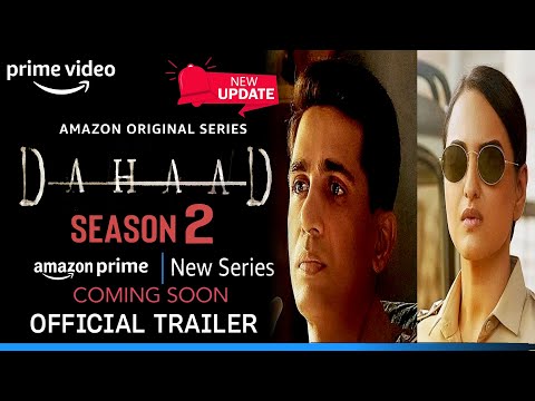 Dahaad Season 2 | Official Trailer | Dahaad 2 Update | Dahaad Season 2 Release Date | Amazon Prime