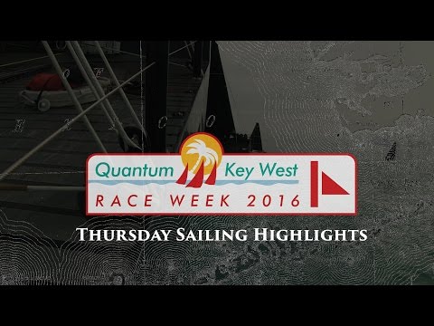 2016 Quantum Key West Race Week - Thursday Sailing Highlights