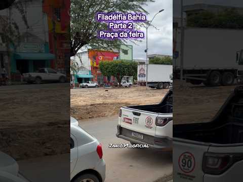 Filadélfia Bahia Requalificação da Praça da Feira