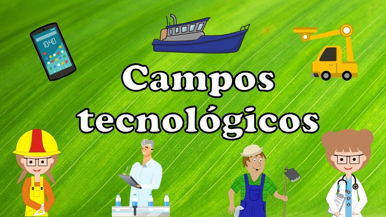 Campos tecnológicos