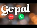Gopal Name Ringtone Mr Gopal Please Pickup The Phone Gopal Ringtone Gopal Naam Ki Ringtone