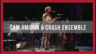 THE ONLY TUNE (by Nico Muhly) - Sam Amidon &amp; Crash Ensemble
